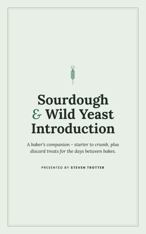 Cover of Sourdough and Wild Yeast Introduction by Steven Trotter